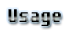 Usage |